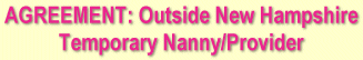 Outside NH Temporary Nanny/Provider